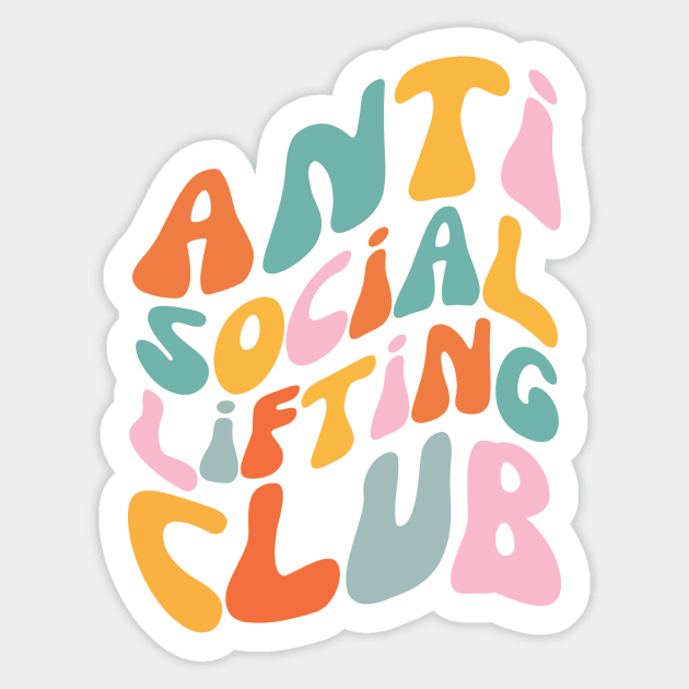 Anti Social Lifting Club Sticker by The WYLD Tribe